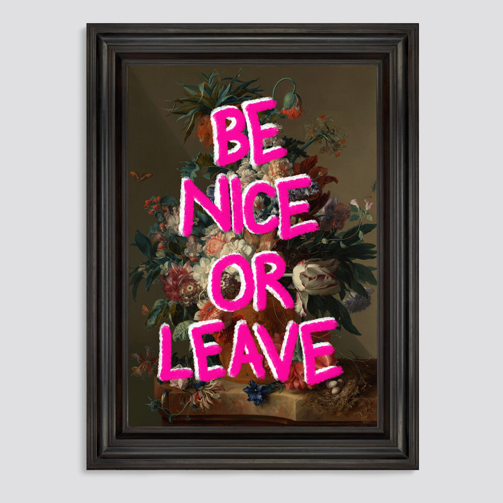 Be Nice or Leave Canvas Print
