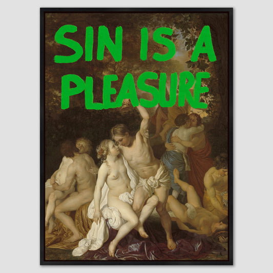 Sin is a Pleasure Canvas Print